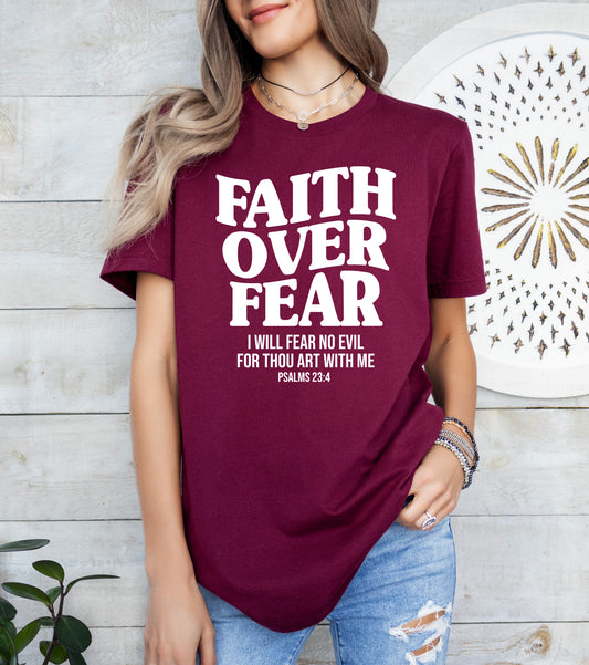 Faith Over Fear Scripture Shirt | Christian Shirt