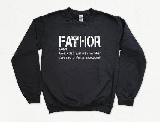 Fathor Sweatshirt | Dad Sweatshirt