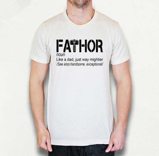 Fathor Shirt | Dad Shirt | Light Garment