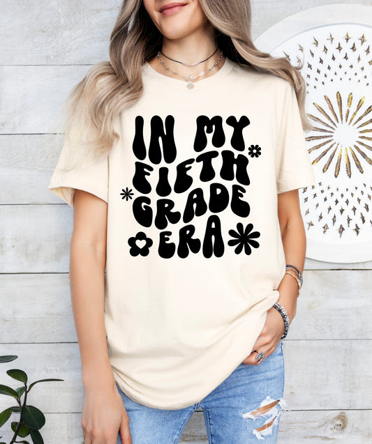 Retro In My Fifth Grade Era Shirt | Teacher Shirt | Light Garment