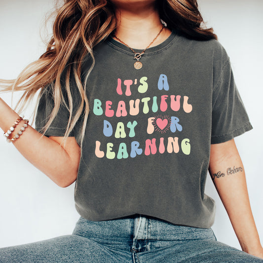 It's a Beautiful Day For Learning Shirt | Comfort Colors Vintage Style Teacher Shirt