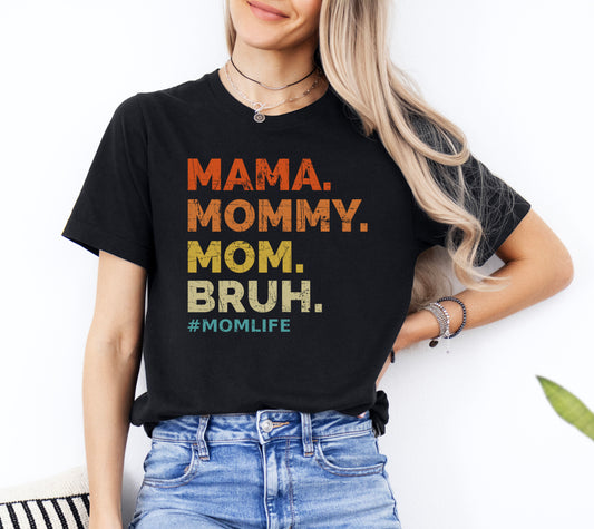 Mama Mommy Mom Bruh Shirt | Funny Mom of Boys Shirt | Mom Shirt
