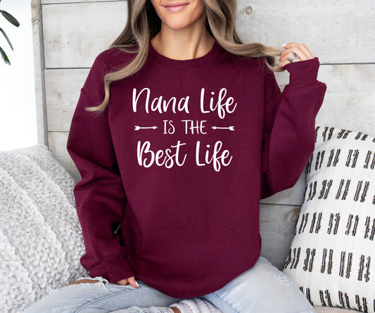Nana Life Is The Best Life Sweatshirt | Nana Sweatshirt