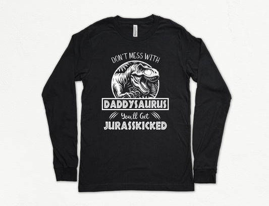 Jurassic Daddysaurus Shirt Long Sleeve | Long Sleeve Dad Shirt