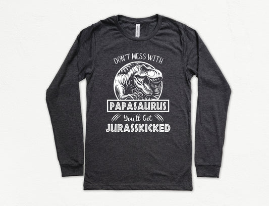 Jurassic Papasaurus Shirt Long Sleeve | Long Sleeve Grandpa Shirt