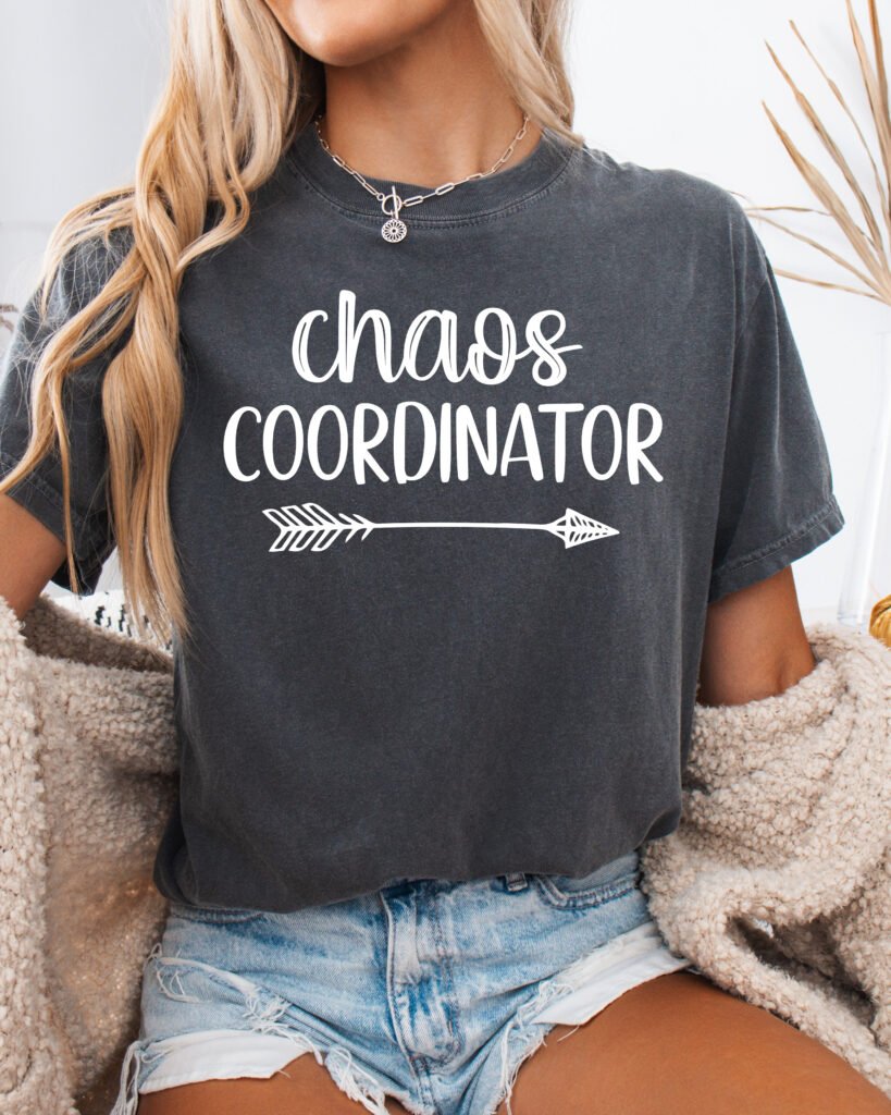 Chaos Coordinator Mom Shirt Comfort Colors Tee