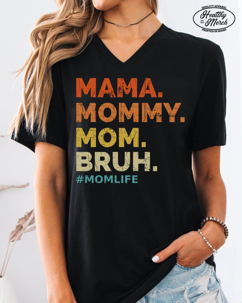 Funny Mom Bro Life Shirt V-Neck