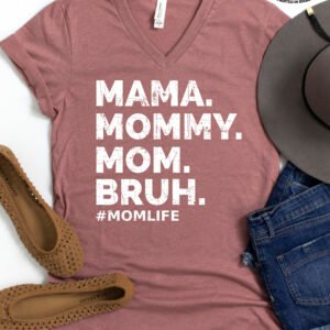 Funny Mom Bro Life Shirt V-Neck - Image 5
