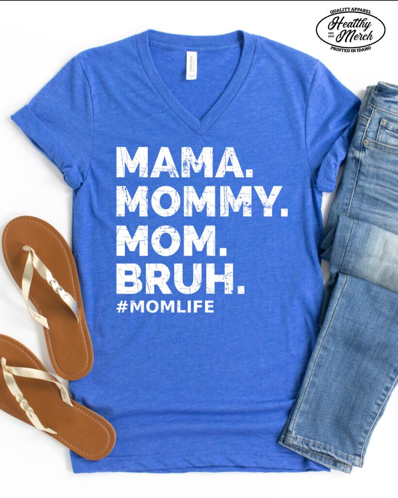 Funny Mom Bro Life Shirt V-Neck