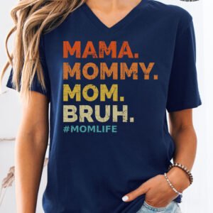 Funny Mom Bro Life Shirt V-Neck - Image 4
