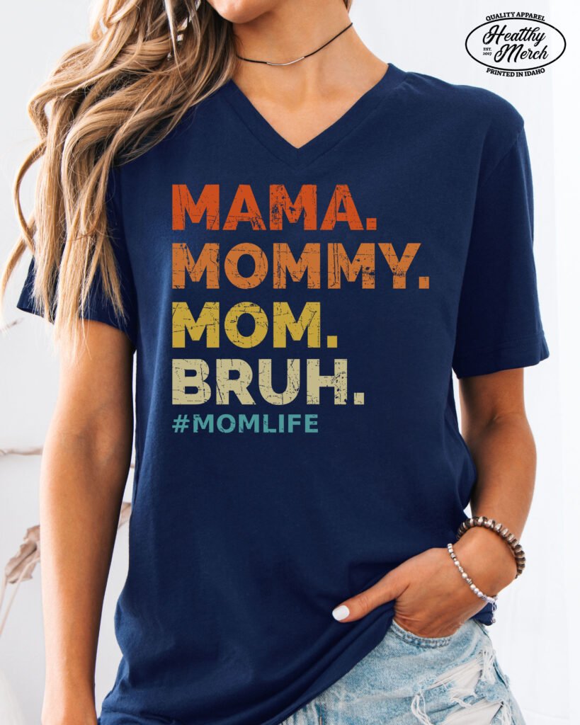 Funny Mom Bro Life Shirt V-Neck
