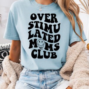 Retro Overstimulated Mom's Club Mom Shirt Comfort Colors Tee - Image 6