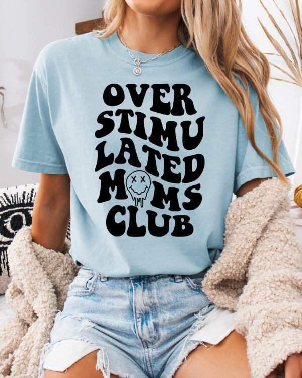 Retro Overstimulated Mom's Club Mom Shirt Comfort Colors Tee