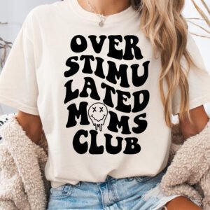 Retro Overstimulated Mom's Club Mom Shirt Comfort Colors Tee - Image 5