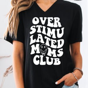 Overstimulated Mom's Club Retro Mom Shirt V-Neck