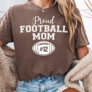 Personalized Custom Proud Football Mom Shirt Comfort Colors Tee