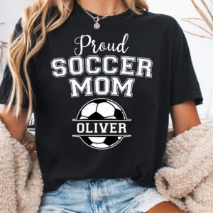 Personalized Custom Proud Soccer Mom Shirt Comfort Colors Tee