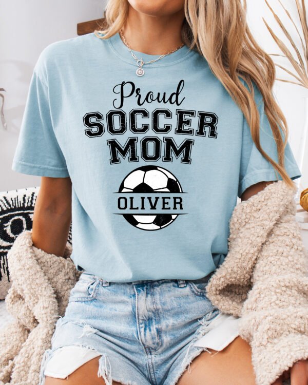 Personalized Custom Proud Soccer Mom Shirt Comfort Colors Tee