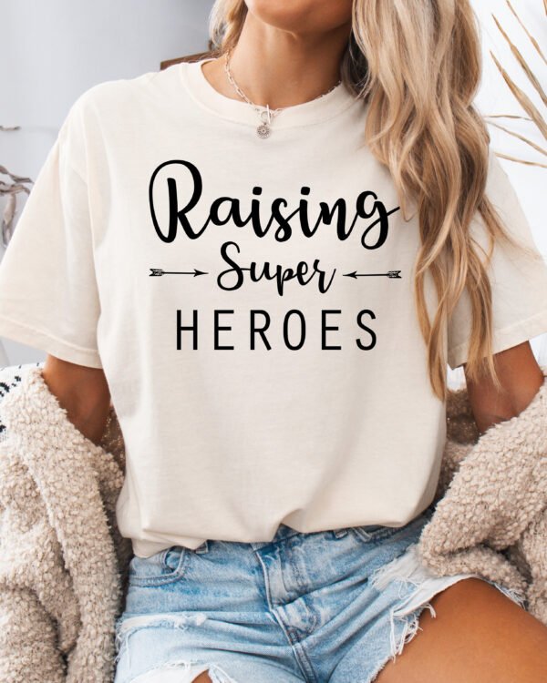 Raising Super Heroes Mom Shirt Comfort Colors Tee
