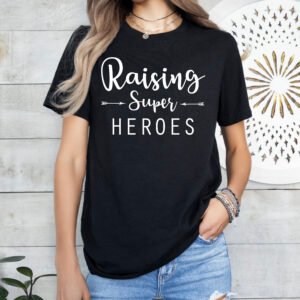 Raising Super Heroes Mom Shirt Stylish Crew Neck Tee - Image 7