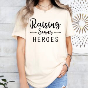 Raising Super Heroes Mom Shirt Stylish Crew Neck Tee - Image 5