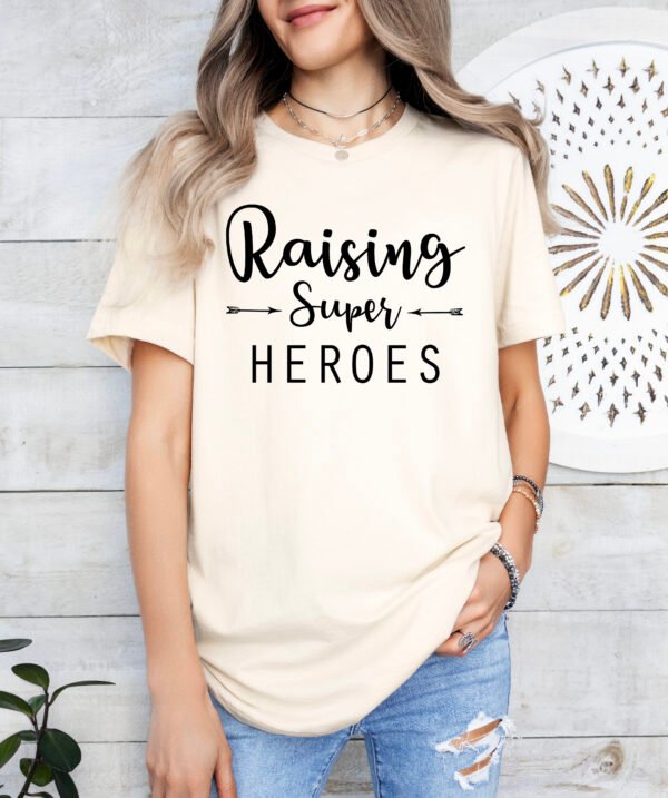 Raising Super Heroes Mom Shirt Stylish Crew Neck Tee