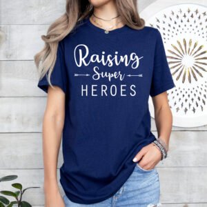 Raising Super Heroes Mom Shirt Stylish Crew Neck Tee
