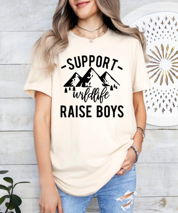 Support Wildlife Raise Boys Mom Shirt Stylish Crew Neck Tee