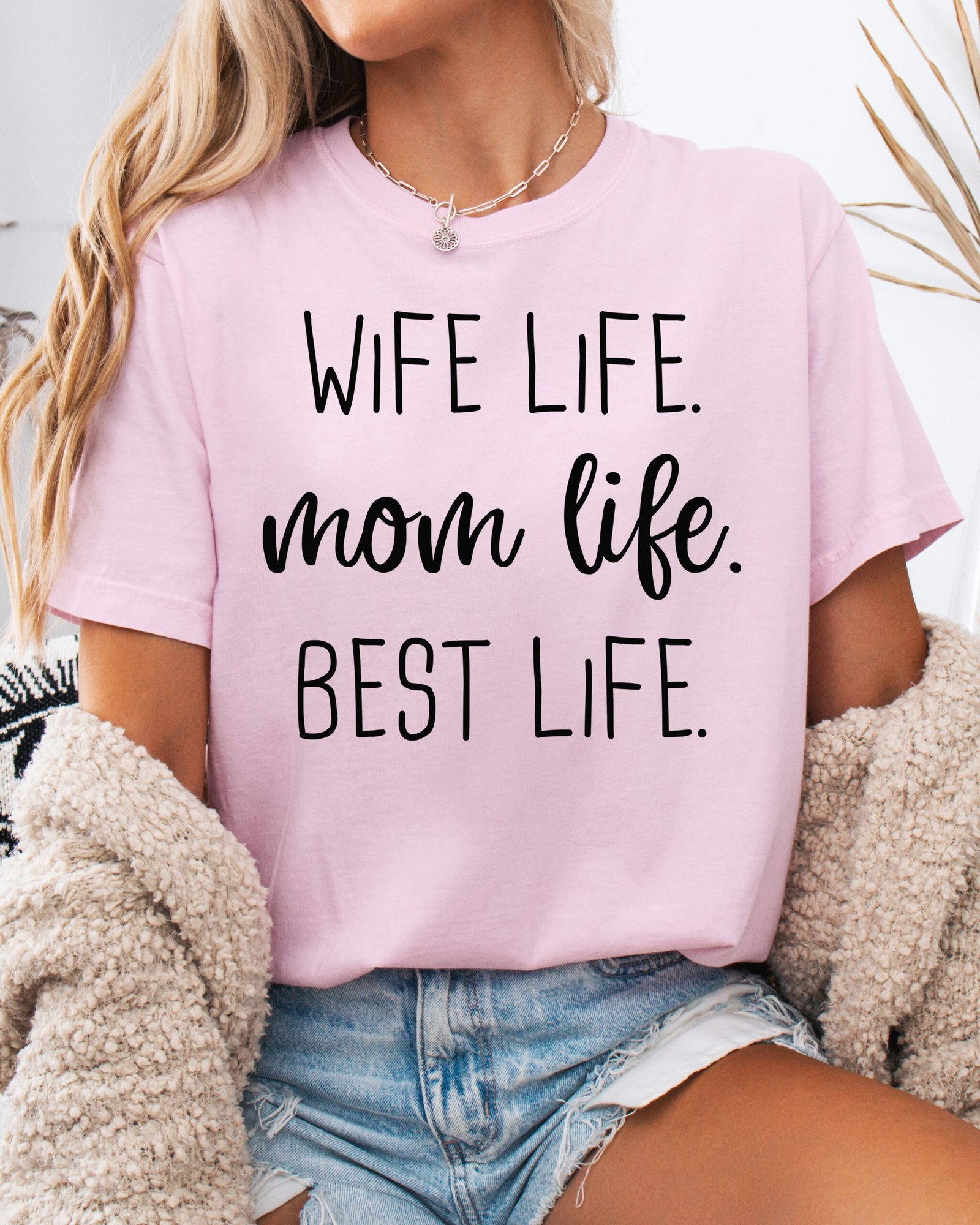 Wife Life Mom Life Best Life Mom Shirt Comfort Colors Tee - Image 7