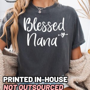 Blessed Nana Shirt Comfort Colors Grandma Tee