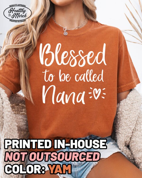 Blessed to be Called Nana Shirt Comfort Colors Grandma Tee