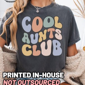 Retro Cool Aunts Club Shirt Comfort Colors Auntie Tee