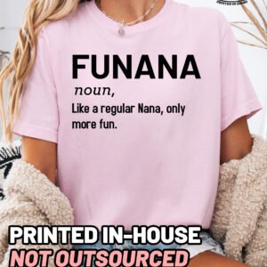 Funana Shirt Comfort Colors Funny Nana Shirt Grandma Tee - Image 7