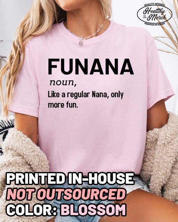 Funana Shirt Comfort Colors Funny Nana Shirt Grandma Tee