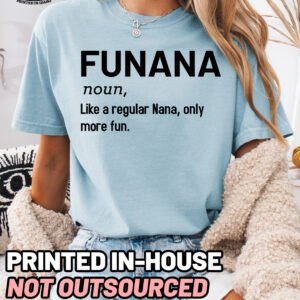 Funana Shirt Comfort Colors Funny Nana Shirt Grandma Tee - Image 6