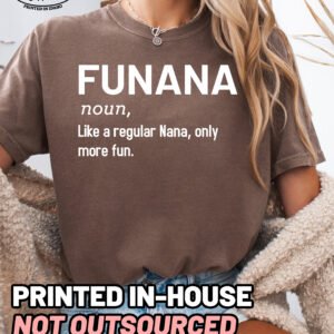 Funana Shirt Comfort Colors Funny Nana Shirt Grandma Tee - Image 10