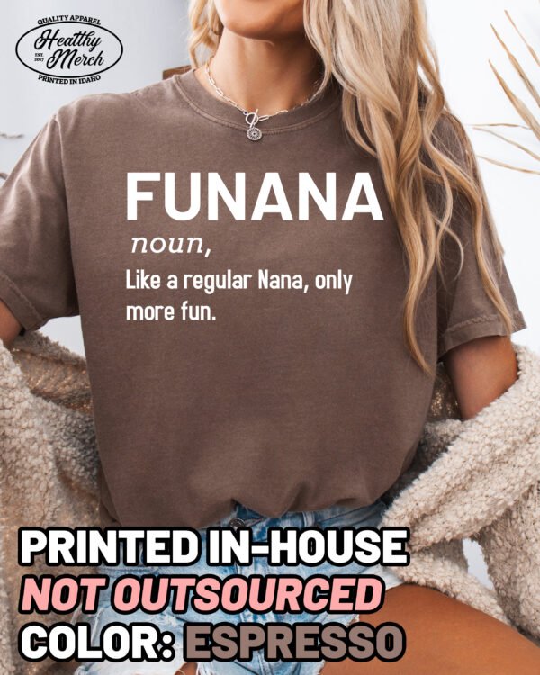 Funana Shirt Comfort Colors Funny Nana Shirt Grandma Tee
