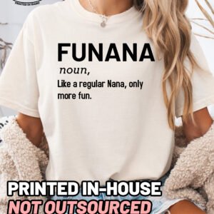 Funana Shirt Comfort Colors Funny Nana Shirt Grandma Tee - Image 4