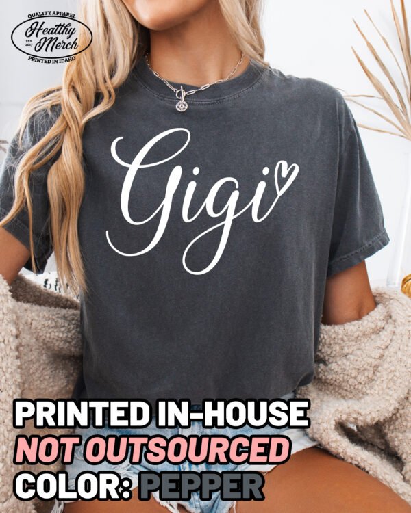 Gigi Script Shirt Comfort Colors Grandma Tee