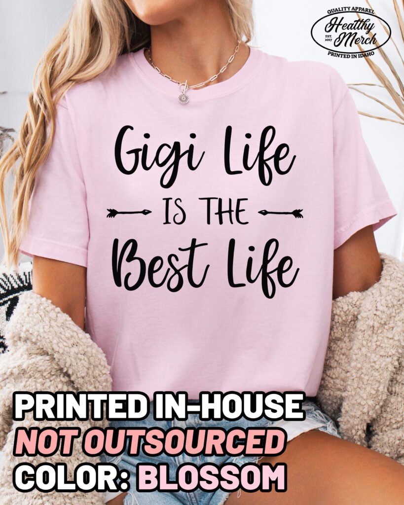 Gigi Life is the Best Life Shirt Comfort Colors Grandma Tee