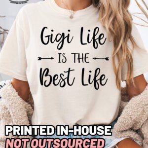 Gigi Life is the Best Life Shirt Comfort Colors Grandma Tee - Image 10