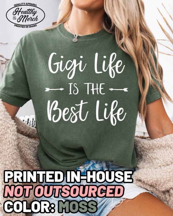 Gigi Life is the Best Life Shirt Comfort Colors Grandma Tee