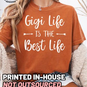 Gigi Life is the Best Life Shirt Comfort Colors Grandma Tee - Image 7