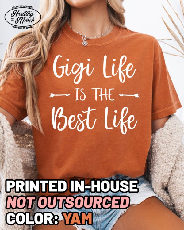 Gigi Life is the Best Life Shirt Comfort Colors Grandma Tee