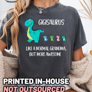 Custom Gigisaurus Followers Shirt Comfort Colors Gigi Grandma Tee