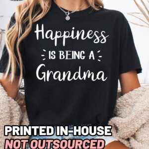 Happiness Is Being A Grandma Shirt Comfort Colors Tee - Image 11