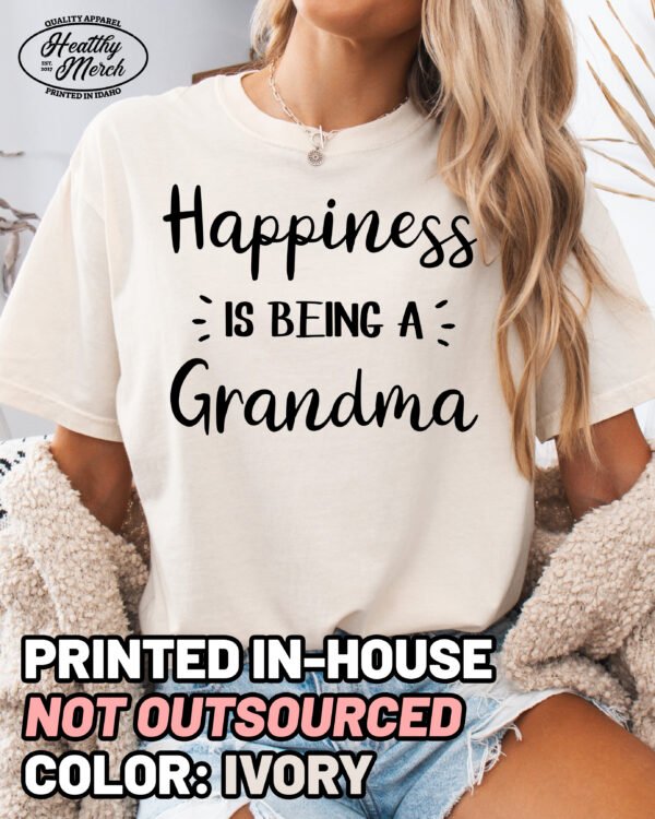 Happiness Is Being A Grandma Shirt Comfort Colors Tee