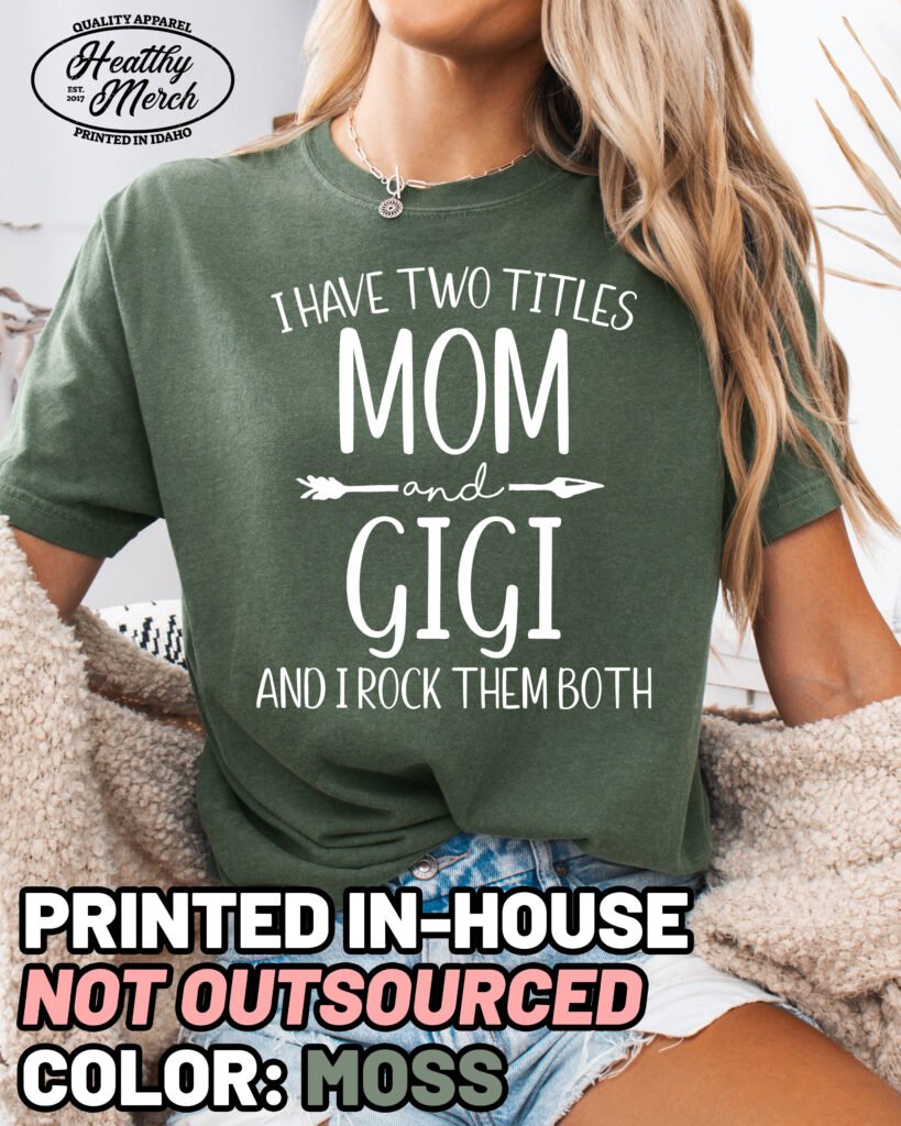 Two Titles Mom and Gigi Shirt Comfort Colors Grandma Tee