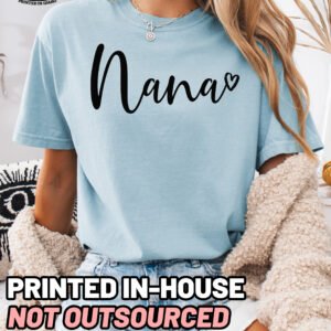 Nana Script Shirt Comfort Colors Grandma Tee - Image 7
