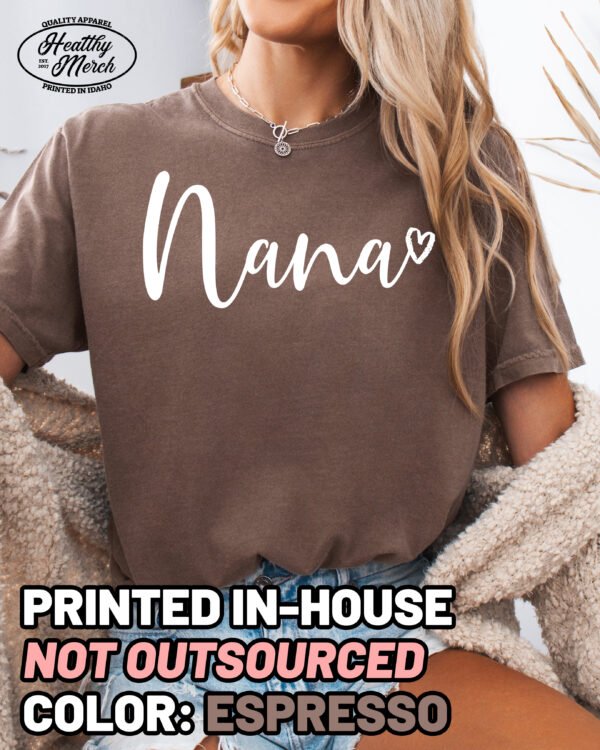 Nana Script Shirt Comfort Colors Grandma Tee